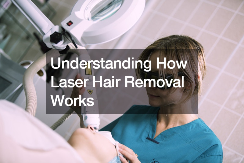 Understanding How Laser Hair Removal Works